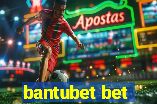 bantubet bet